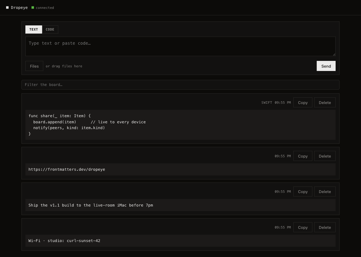 The Dropeye board — a shared feed of text, code snippets and files, open in a browser on the local network.
